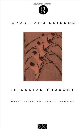 Sport and Leisure in Social Thought