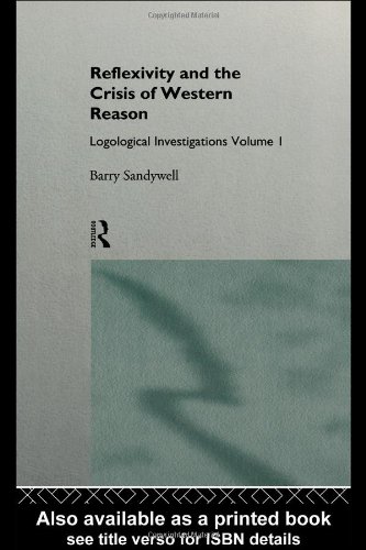 Reflexivity and the Crisis of Western Reason