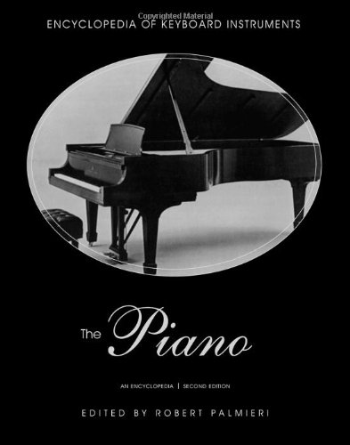 The Piano : an Encyclopedia.