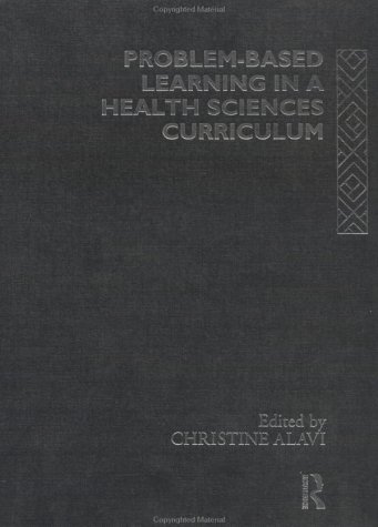 Problem-Based Learning in a Health Sciences Curriculum