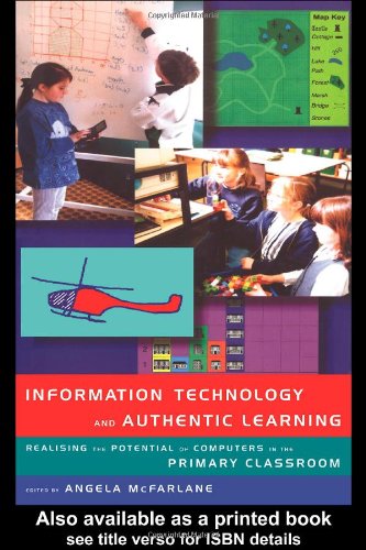 Information Technology and Authentic Learning