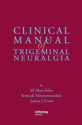 Clinical Manual of Trigeminal Neuralgia