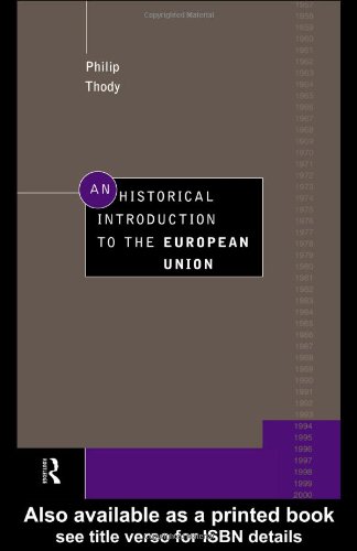 An historical introduction to the European Union