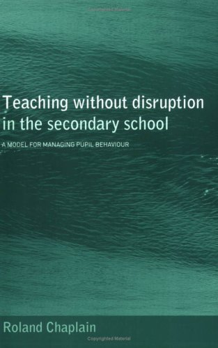 Teaching Without Disruption in Secondary Schools