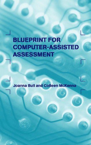 A Blueprint for Computer-Assisted Assessment