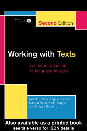 Working with texts : a core introduction to language analysis