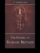 The Ending of Roman Britain