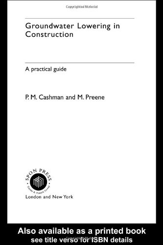 Groundwater lowering in construction : a practical guide