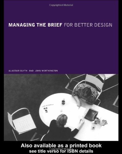 Managing the Brief For Better Design