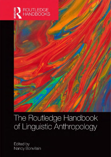 The Routledge handbook of linguistic anthropology