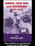 Europe, Cold War and Coexistence, 1955-1965