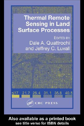 Thermal Remote Sensing in Land Surface Processing