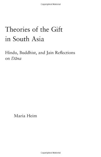 Theories of the Gift in Medieval South Asia