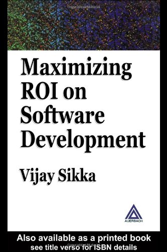 Maximizing Roi On Software Development