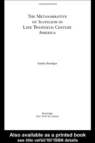 Metanarrative of Suspicion in Late Twentieth-Century America