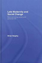 Late Modernity and Social Change