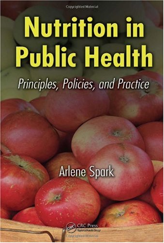 Nutrition in public health : principles, policies, and practice