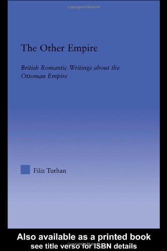 Other Empire: British Romantic Writings About the Ottoman Empire (Literary criticism and cultural theory)