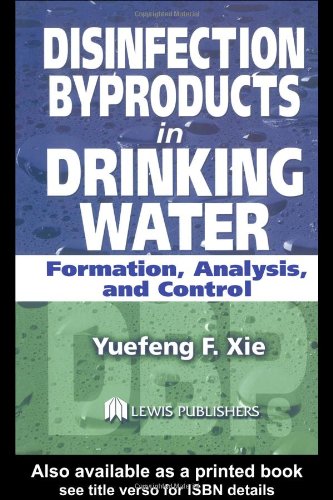 Disinfection Byproducts in Drinking Water: Formation, Analysis, and Control