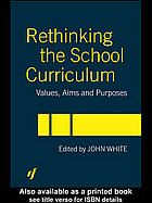 Rethinking the School Curriculum