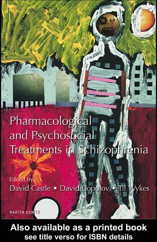 Pharmacological and Psychosocial Treatments in Schizophrenia