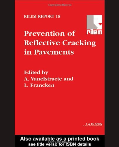 Prevention of Reflective Cracking in Pavements (Report)