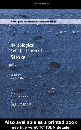 Neurological Rehabilitation of Stroke