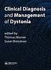 Clinical Diagnosis and Management of Dystonia