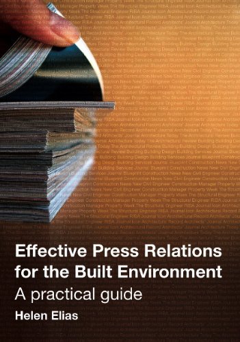 Effective Press Relations for the Built Environment