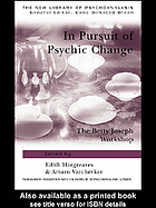 In Pursuit of Psychic Change