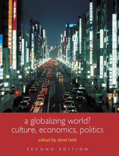 A globalizing world? : culture, economics, politics