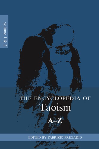 The Encyclopedia of Taoism