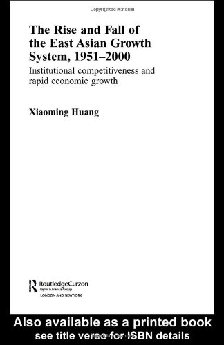 The Rise and Fall of the East Asian Growth System, 1951-2000