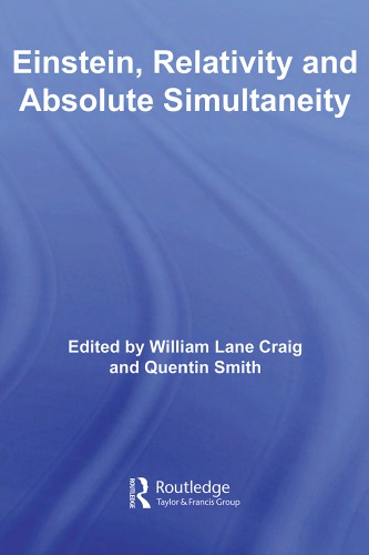 Einstein, Relativity and Absolute Simultaneity