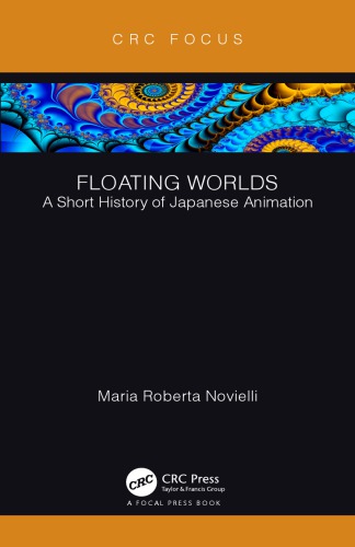 Floating worlds : a short history of Japanese animation