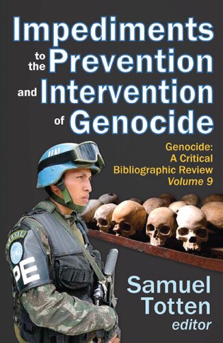 Impediments to the Prevention and Intervention of Genocide