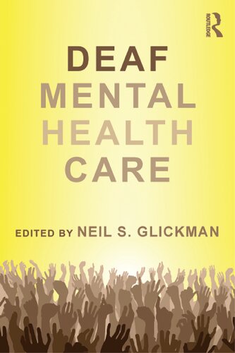 Challenges and Opportunities in Culturally Affirmative Mental Health Care of Deaf Persons