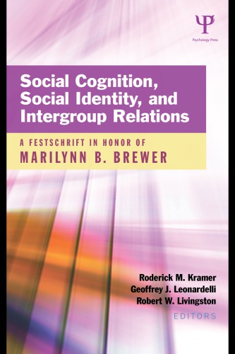 Social Cognition, Social Identity, and Intergroup Relations