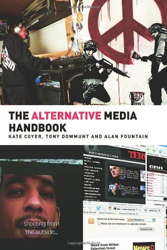 The Alternative Media Handbook