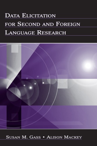 Data Elicitation for Second and Foreign Language Research.