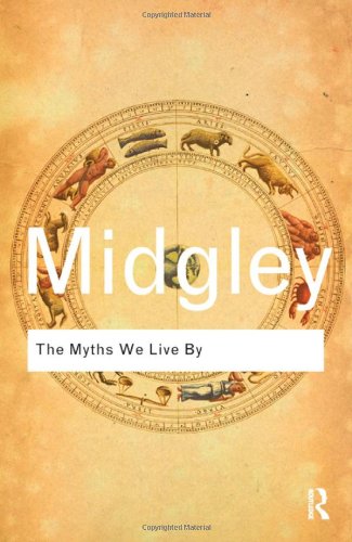 The Myths We Live by