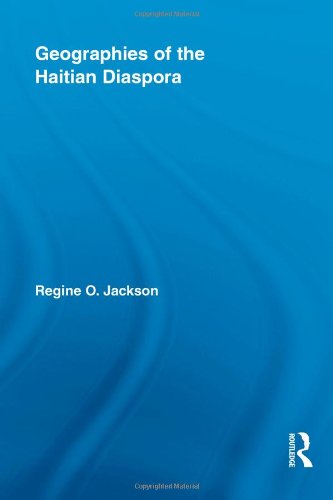 Geographies of the Haitian Diaspora