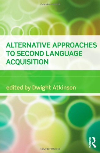Alternative Approaches to Second Language Acquisition