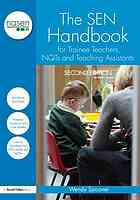 The Sen Handbook for Trainee Teachers, Nqts and Teaching Assistants