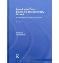 Learning to Teach Science in the Secondary School