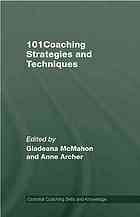 101 Coaching Strategies and Techniques