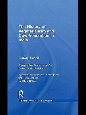 The History of Vegetarianism and Cow-Veneration in India