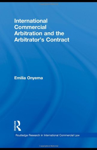 International Commercial Arbitration and the Arbitrator's Contract