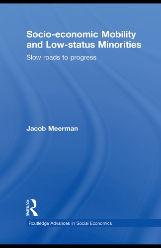 Socioeconomic Mobility And Low Status Minorities