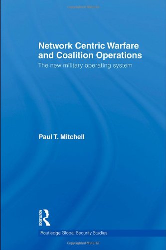 Network Centric Warfare And Coalition Operations